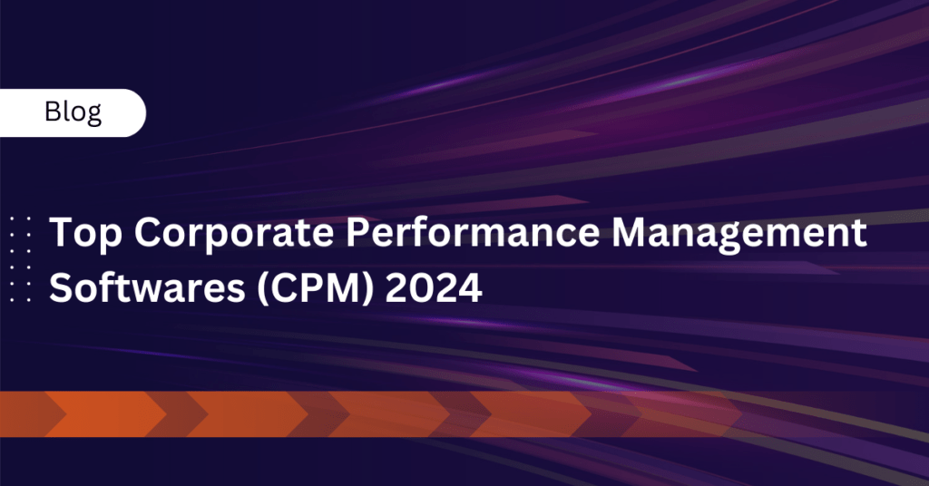 Top Corporate Performance Management Softwares (CPM) 2024