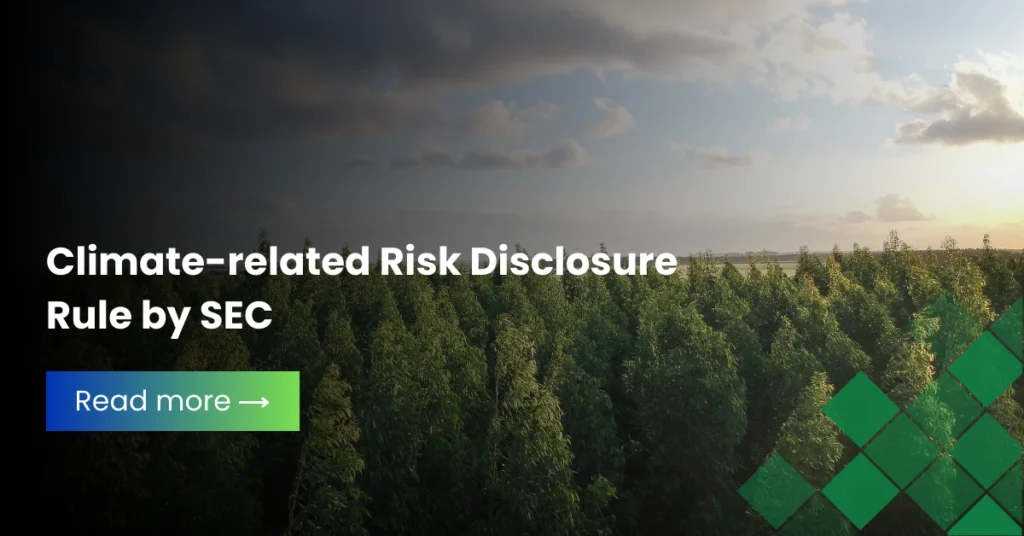 Climate-related Risk Disclosure Rule by SEC