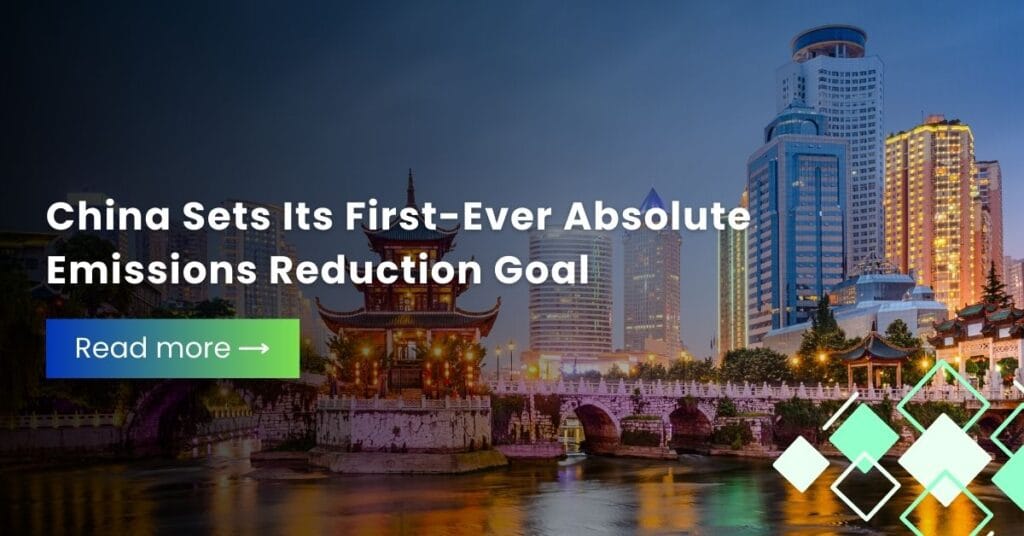 China Sets First-Ever Absolute Emissions Reduction Goal