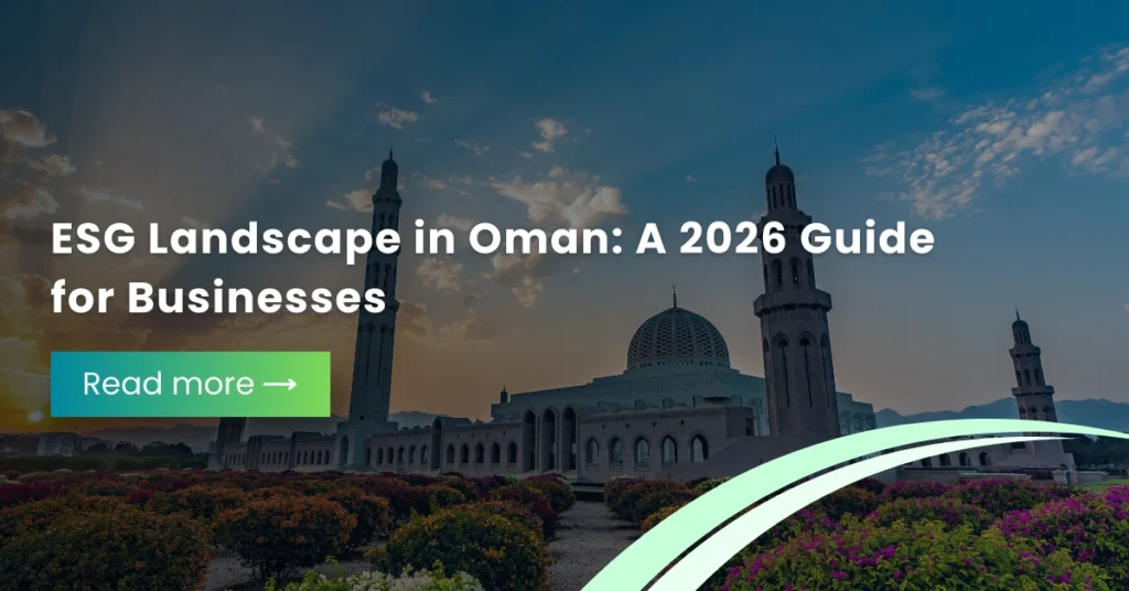 ESG Landscape in Oman (2026): Practical Guide for Businesses