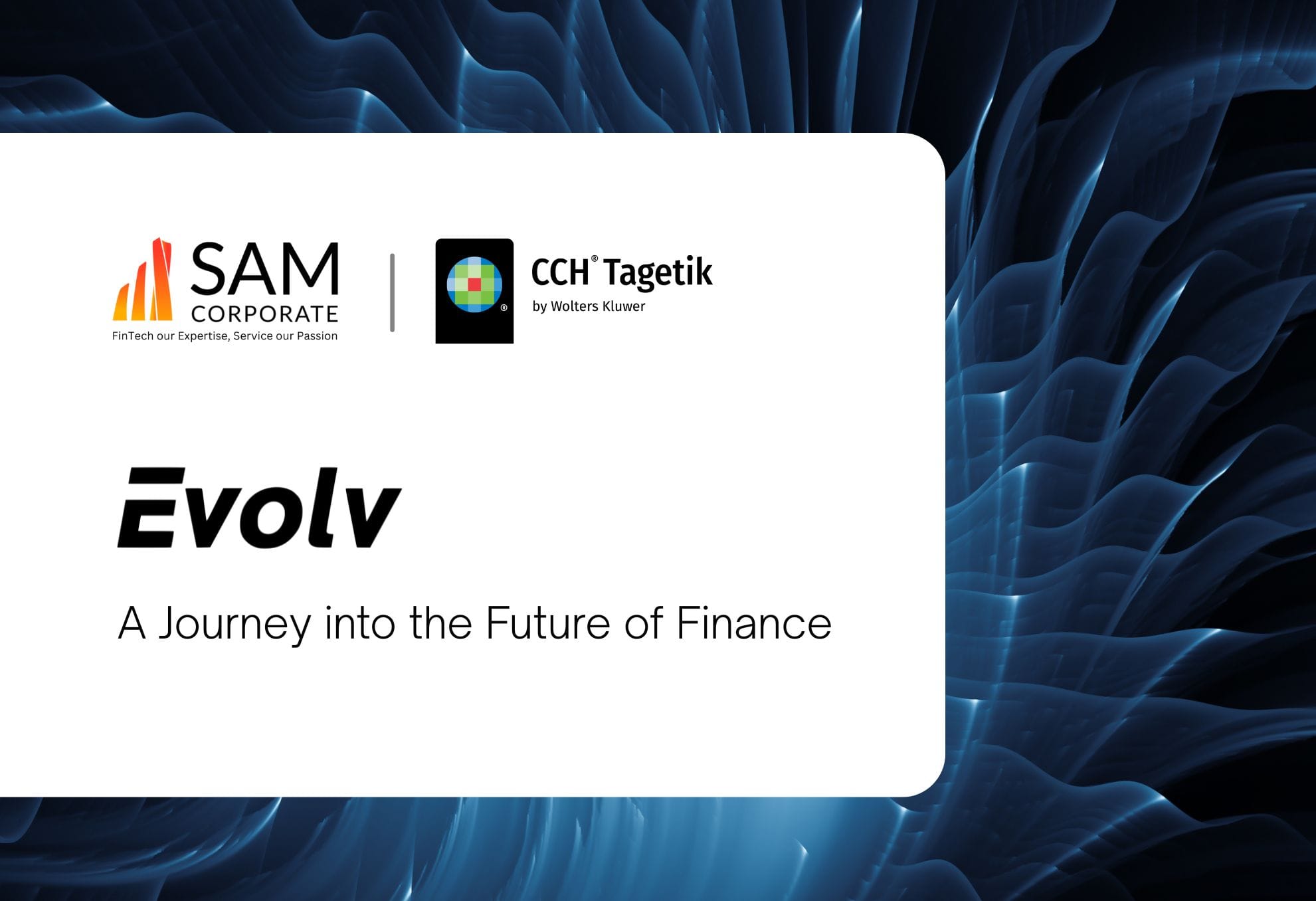 Evolv: Journey into the future of finance | SAM Corporate
