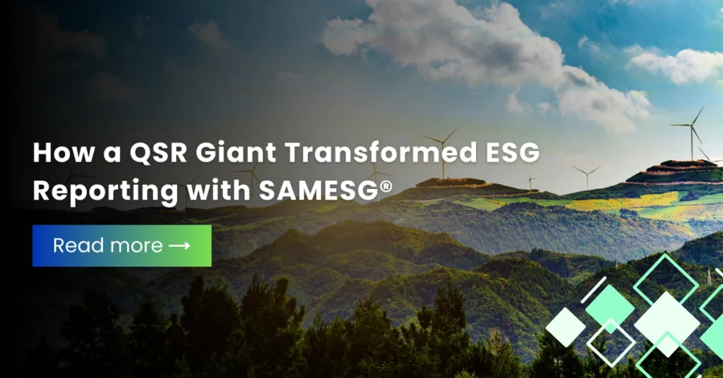 How a QSR Giant Transformed ESG Reporting with SAMESG®