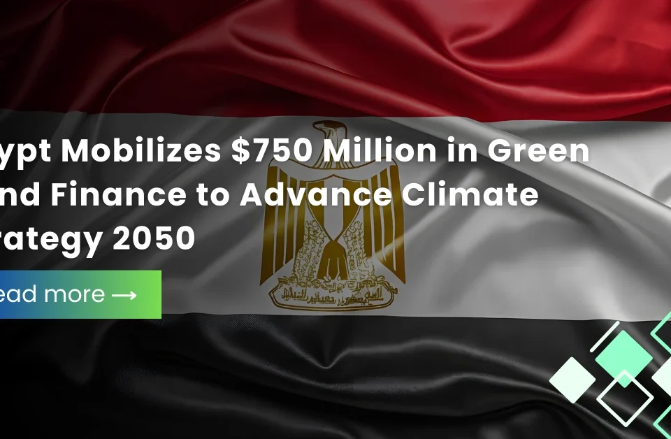 Egyptian flag representing Egypt’s $750 million green bond issuance to finance climate action and sustainability goals under Climate Strategy 2050