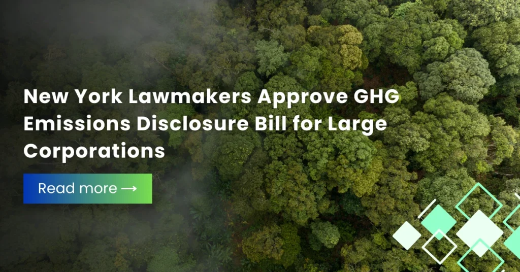 New York Lawmakers Approve GHG Emissions Disclosure Bill for Large Corporations