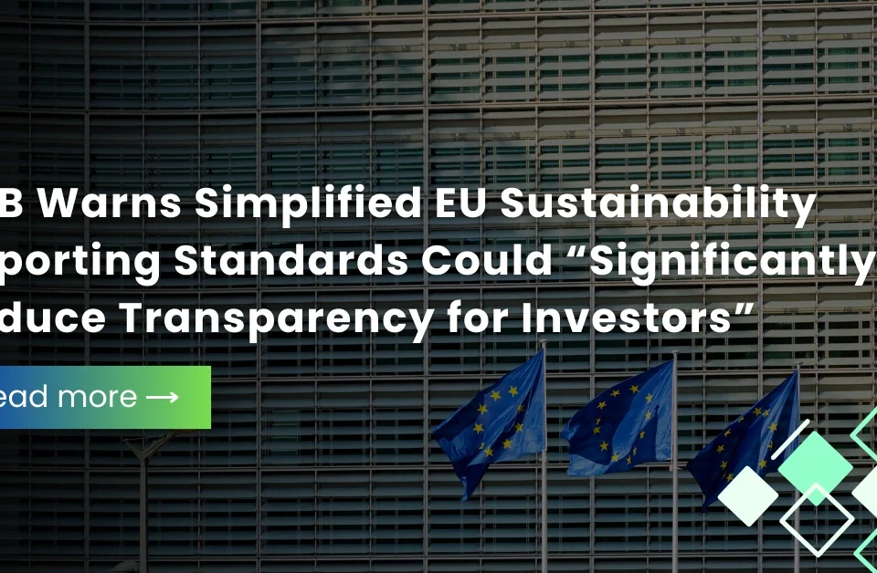 European Central Bank warning headline regarding simplified EU sustainability reporting standards and investor transparency.