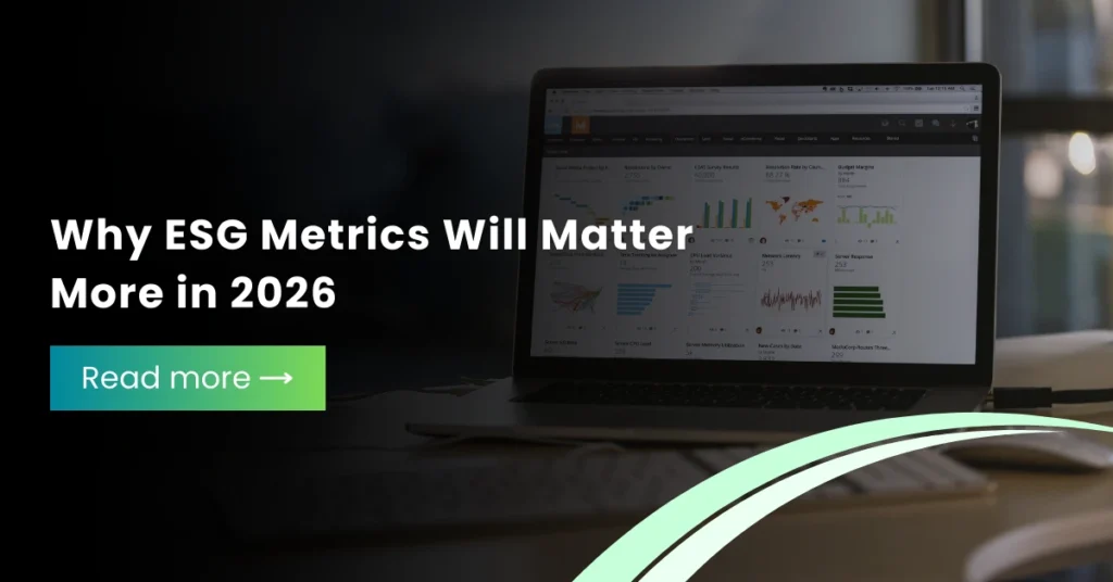 Why ESG Metrics Will Matter More in 2026