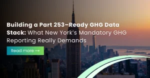 The New York City skyline at sunset featuring the Empire State Building, illustrating a guide to Part 253-ready GHG data stacks.