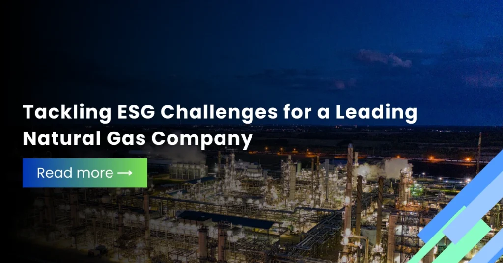 Tackling ESG Challenges for a Leading Natural Gas Company