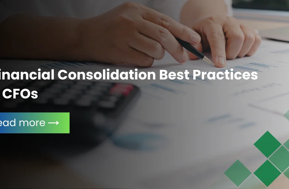 A close-up of a professional's hands pointing at financial data charts and using a calculator, featuring a text overlay about financial consolidation best practices.