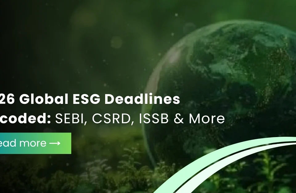 2026 Global ESG Deadlines banner featuring CSRD, SEBI, and ISSB compliance.
