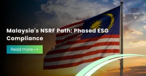 The Malaysian national flag waving at sunset with a text overlay about the National Sustainability Reporting Framework (NSRF) and phased ESG compliance.