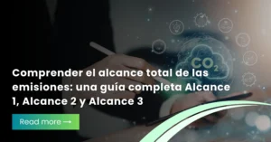 Banner con texto sobre guía de emisiones Alcance 1, 2 y 3, mostrando una persona usando una tablet con iconos digitales de CO2 y energía.