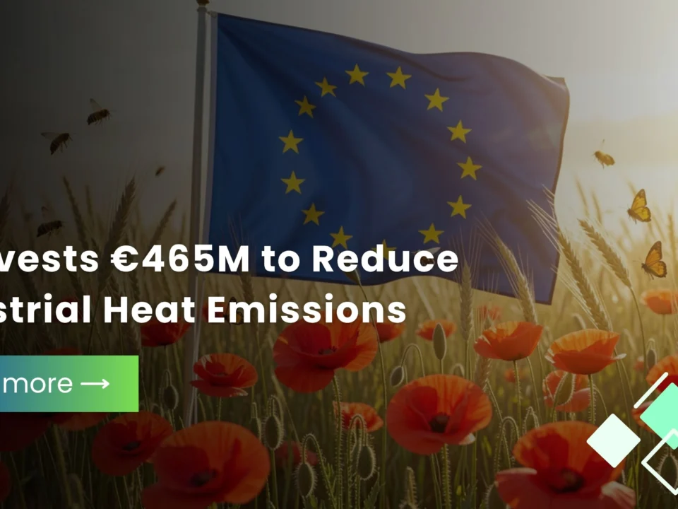 EU Invests €465M to Reduce Industrial Heat Emissions