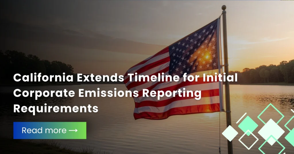 Corporate Climate Reporting Continues to Evolve with Updated Disclosure Timelines