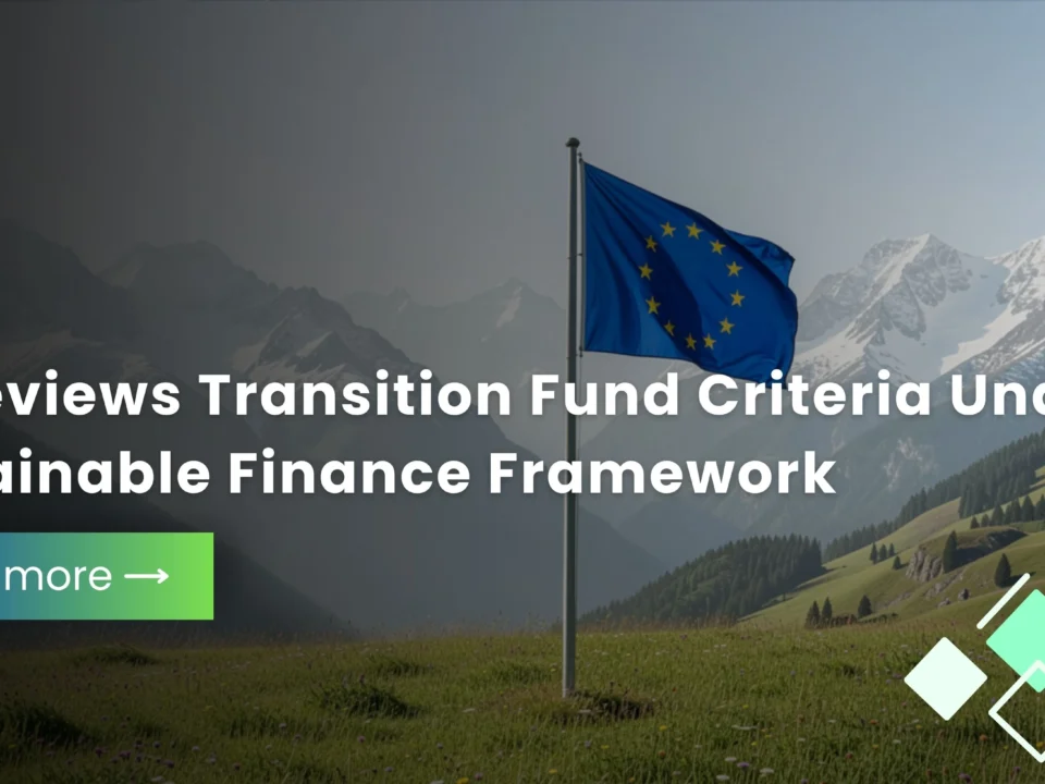 Sustainable Finance Frameworks Continue to Evolve Across Europe