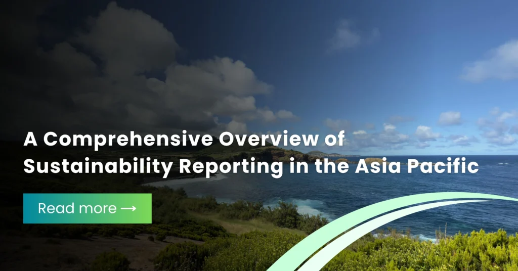 A Comprehensive Overview of Sustainability Reporting in the Asia Pacific