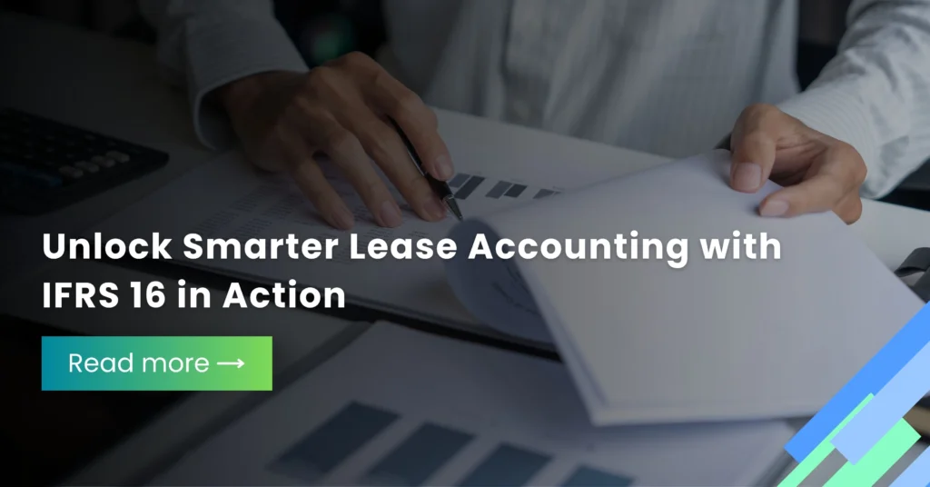Unlock Smarter Lease Accounting with IFRS 16 in Action