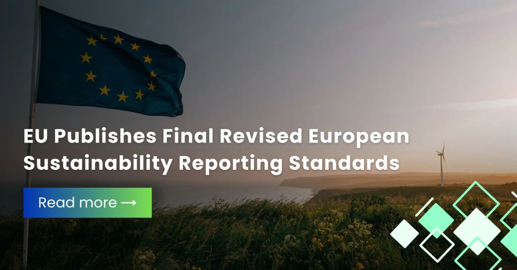 EU Publishes Final Revised European Sustainability Reporting Standards