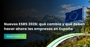 Nuevos ESRS 2026 qué cambia y qué deben hacer ahora las empresas en España 1