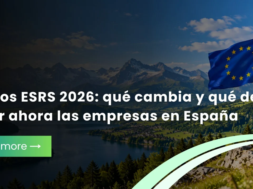 Nuevos ESRS 2026 qué cambia y qué deben hacer ahora las empresas en España 1